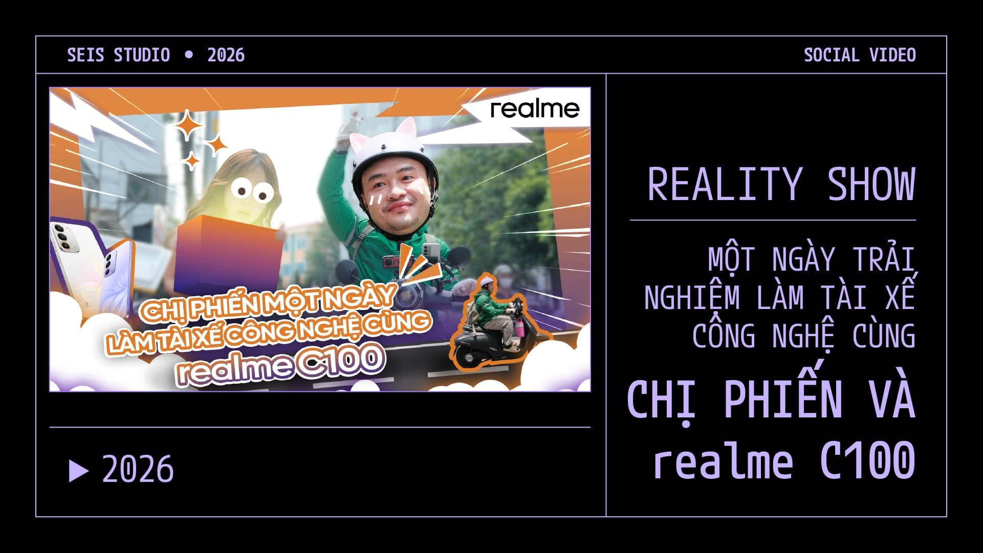 Reality show- MỘT NGÀY TRẢI NGHIỆM LÀM TÀI XẾ CÔNG NGHỆ CÙNG CHỊ PHIẾN VÀ realme C100