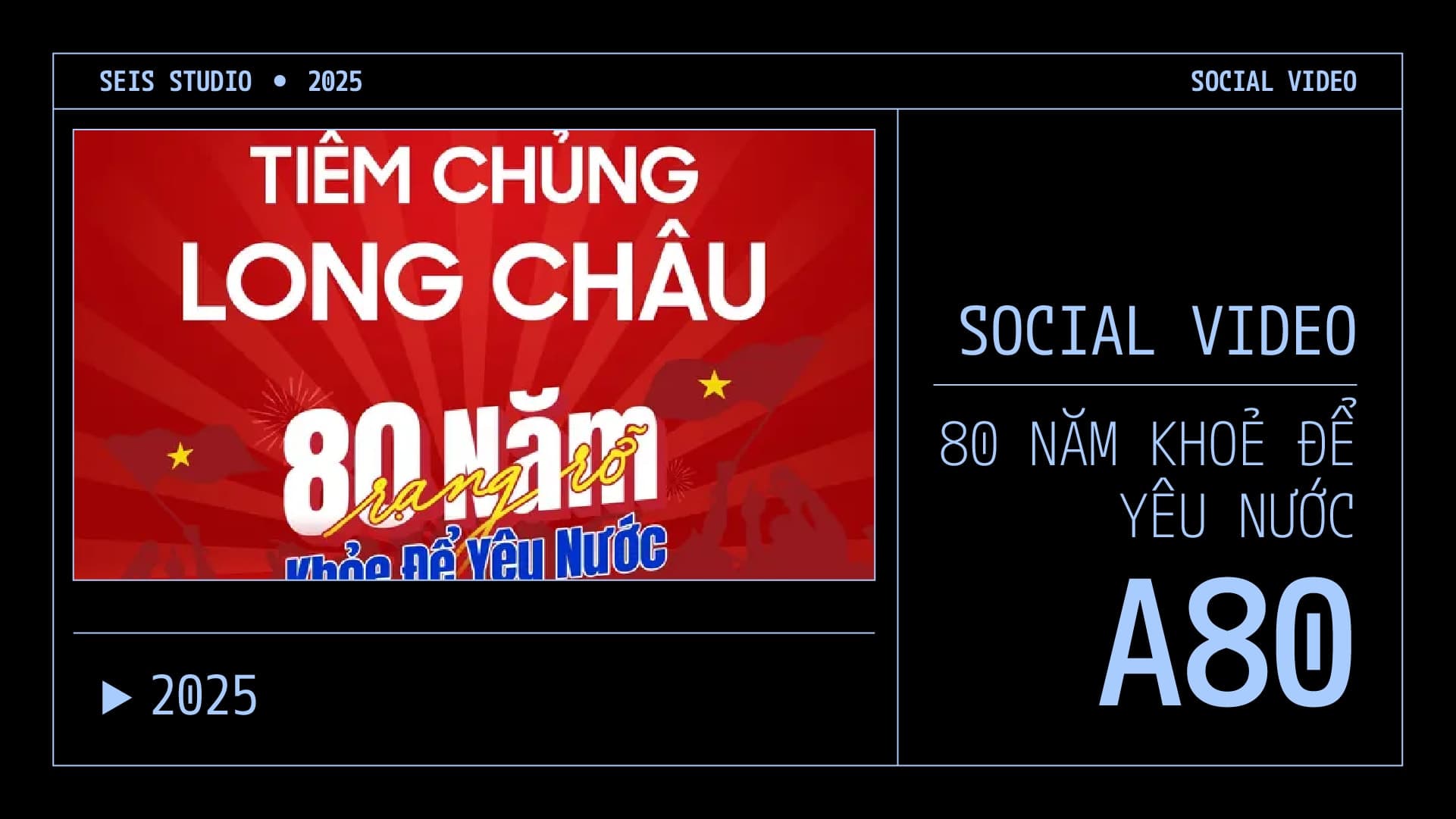 A80 - 80 NĂM KHOẺ ĐỂ YÊU NƯỚC