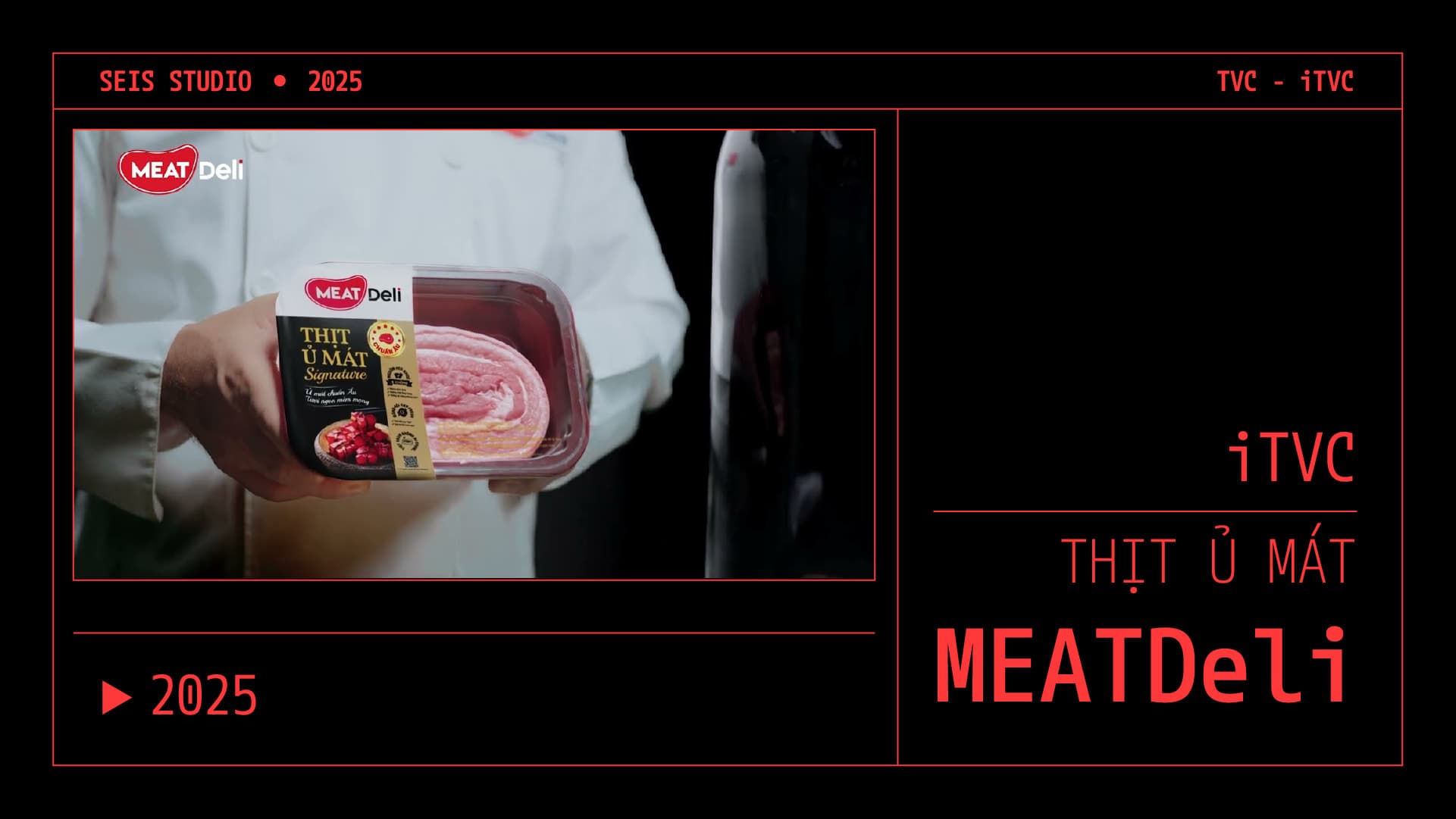iTVC THỊT Ủ MÁT MEATDeli 
