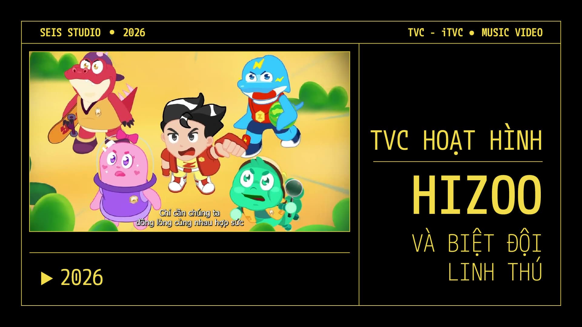 TVC HOẠT HÌNH HIZOO VÀ BIỆT ĐỘI LINH THÚ 