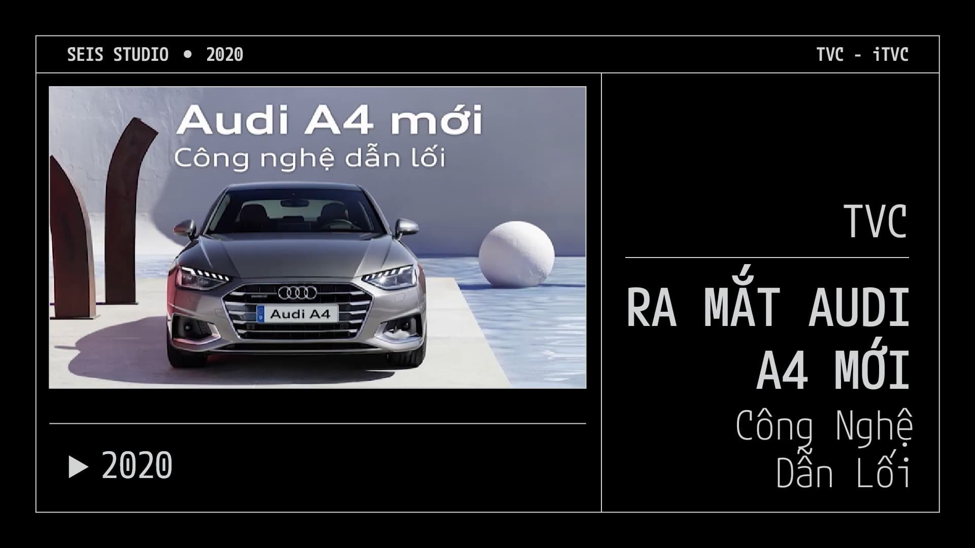 TVC Ra mắt Audi A4 Mới - Công Nghệ Dẫn Lối