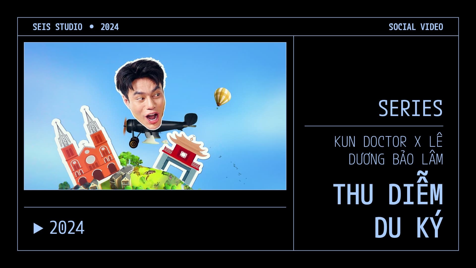 SERIES THU DIỄM DU KÝ - KUN DOCTOR x LÊ DƯƠNG BẢO LÂM
