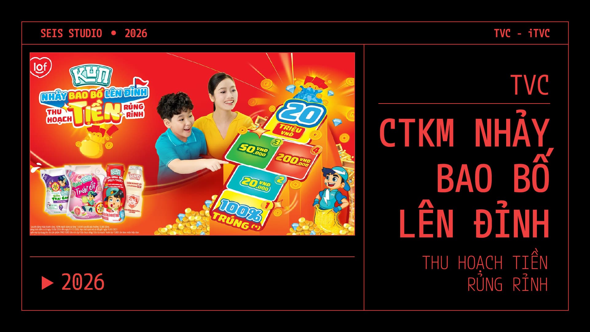 TVC CTKM NHẢY BAO BỐ LÊN ĐỈNH, THU HOẠCH TIỀN RỦNG RỈNH